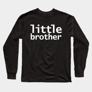 Little Brother Minimal Typography Long Sleeve T-Shirt